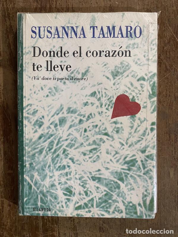 Libri di seconda mano: Donde el corazon te lleve - Tamaro Susanna