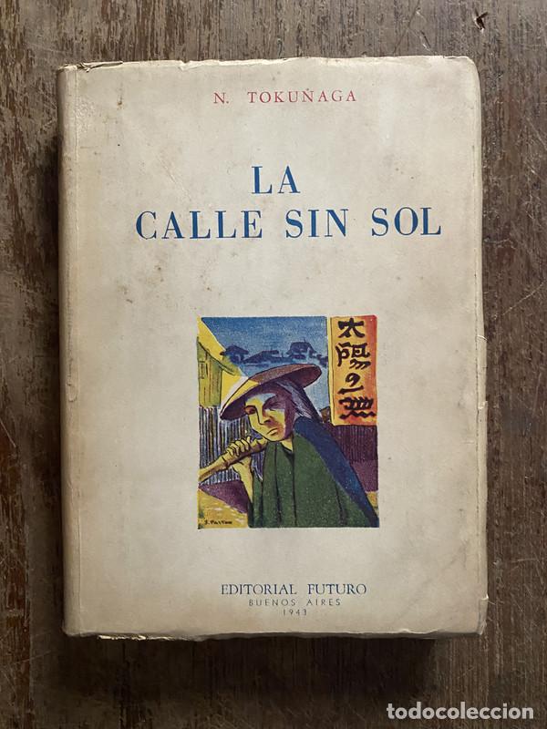 Libri di seconda mano: La calle sin sol - Toku&ntilde;aga N.