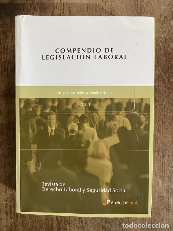 Libri di seconda mano: Compendio de Legislacion Laboral - Grisolia Julio Armando