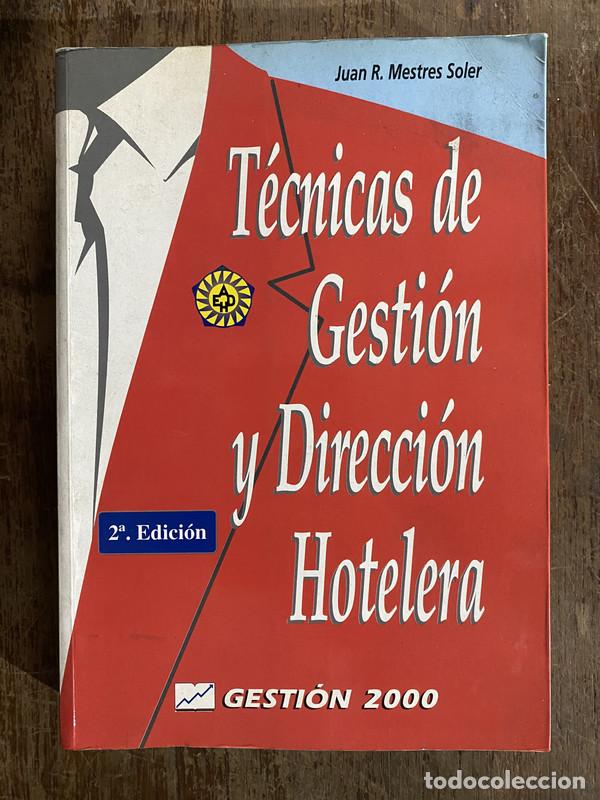 Libri di seconda mano: Tecnicas de Gestion y Direccion Hotelera - Mestres Soler Juan R.