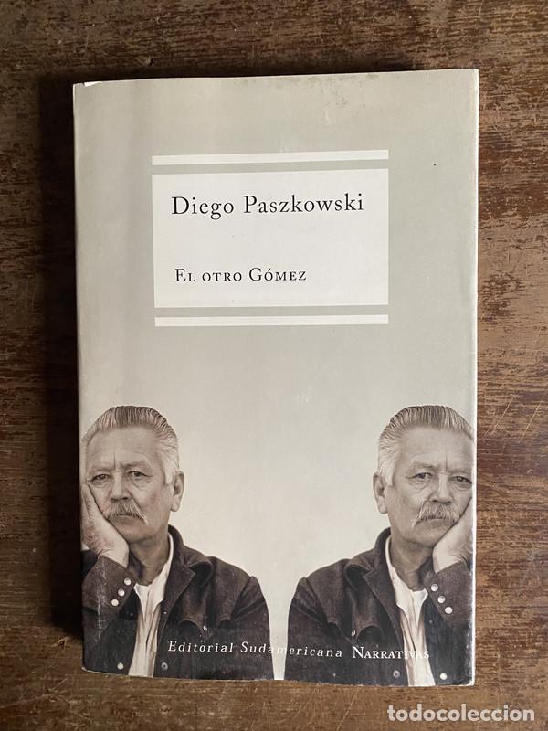 Livres: El otro Gomez - Paszkowski Diego