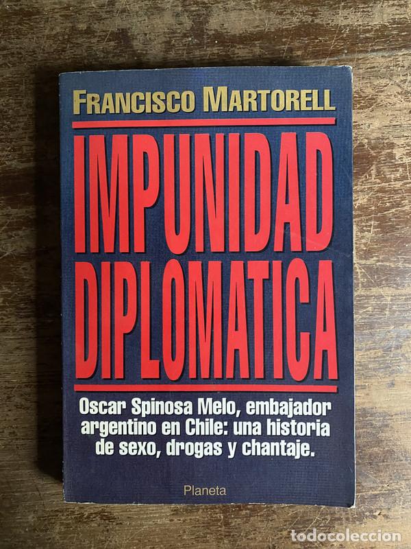 Livres: Impunidad Diplomatica - Martorell Francisco