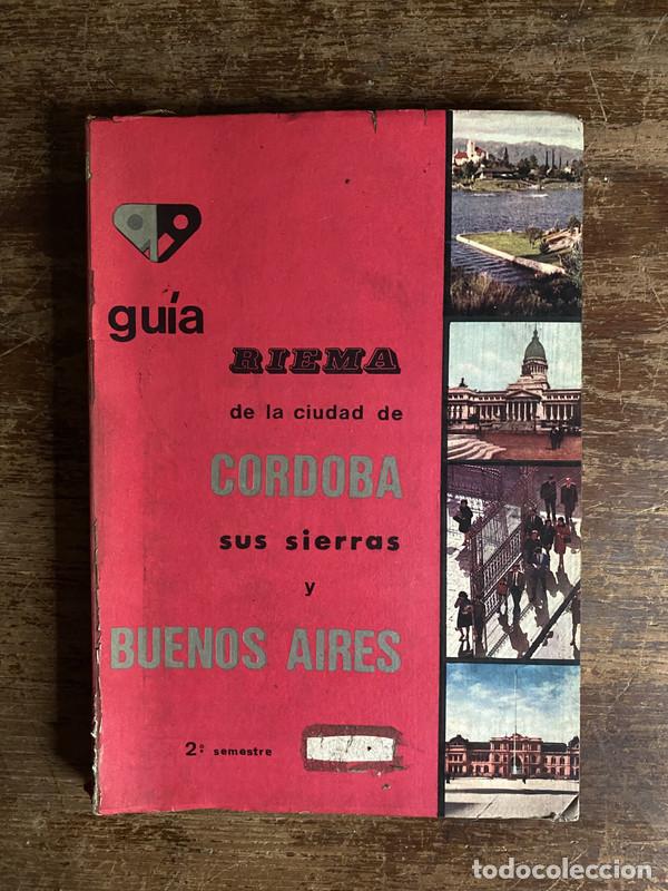 Libri di seconda mano: Guia Riema de la ciudad de Cordoba sus sierras y Buenos Aires - a