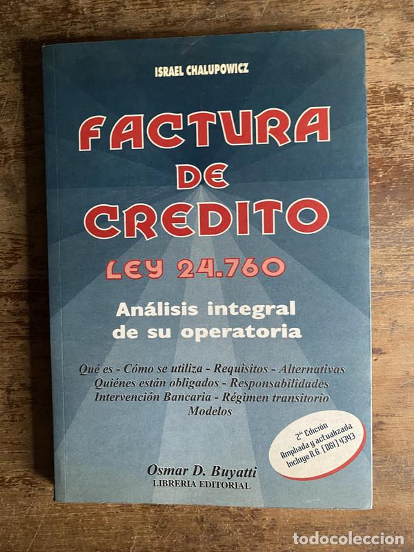 Libri di seconda mano: Factura de Credito Ley 24.760 - Chalupowicz Israel
