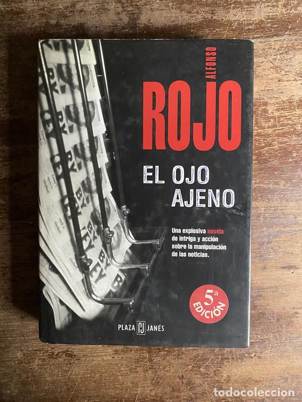 Libri di seconda mano: El ojo ajeno - Rojo Alfonso