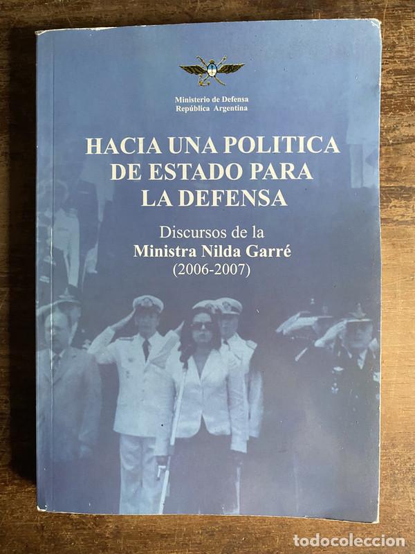 Libri di seconda mano: Hacia una politica de Estado para la Defensa - Garre Nilda