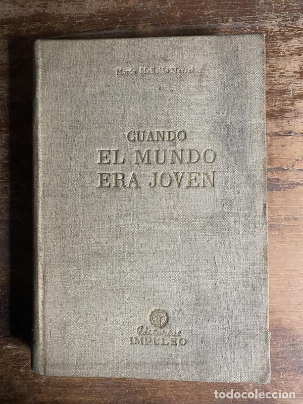 Libri di seconda mano: Cuando el mundo era joven - MCBRIDE MORREL Marta.-