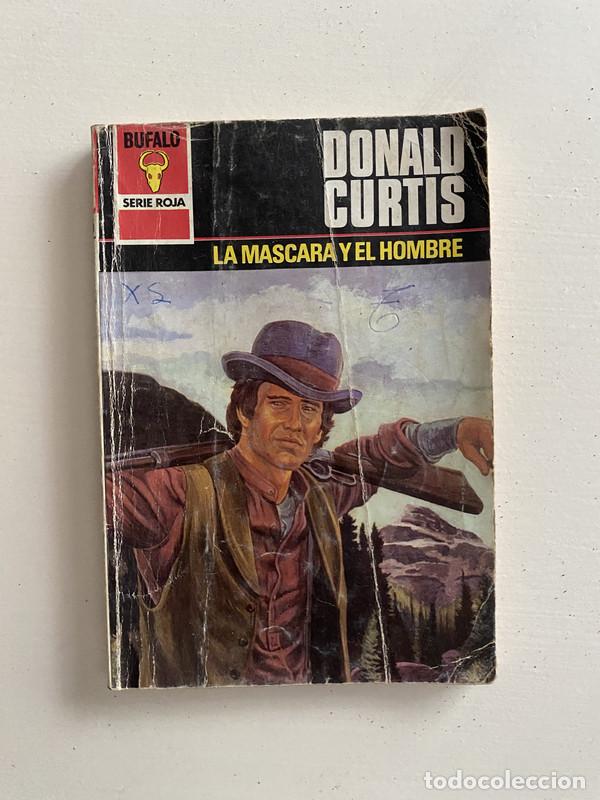 Libros: La mascara y el hombre - Curtis Donald - Foto 1