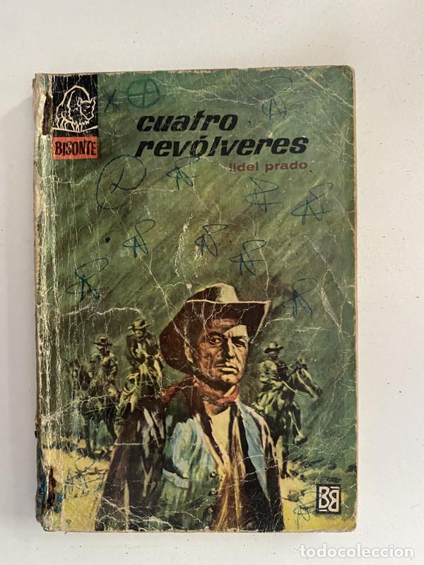 Libri di seconda mano: Cuatro revolveres - Prado Fidel