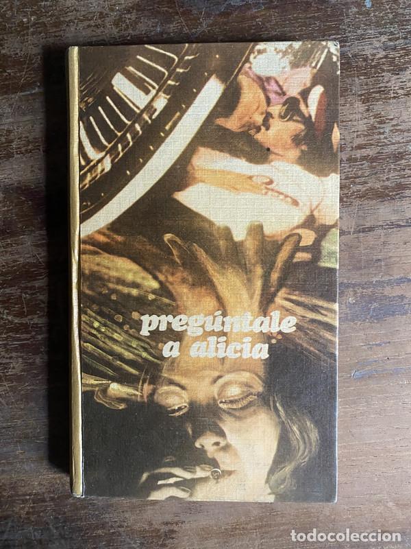 Libri di seconda mano: Preguntale a Alicia - a