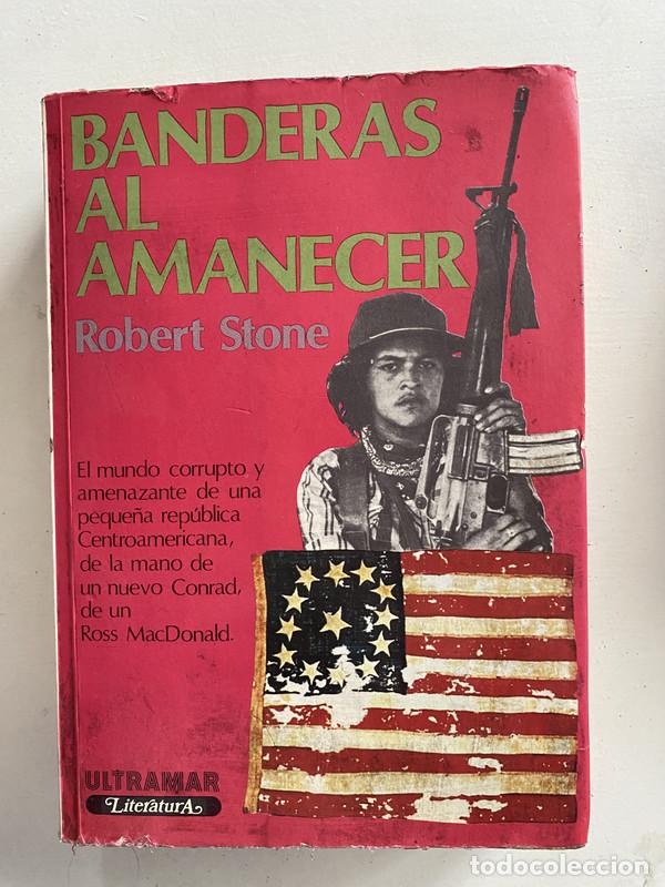 Libri di seconda mano: Banderas al amanecer - Stone Robert
