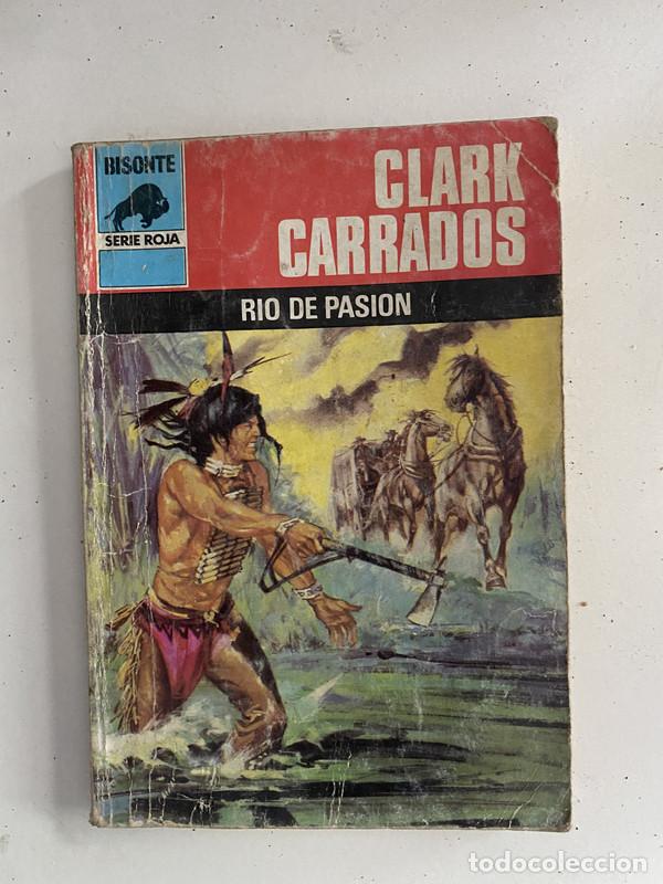 Libros: Rio de Pasion - Carrados Clark - Foto 1