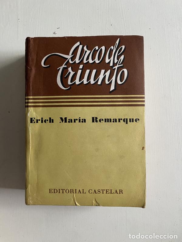 Livros em segunda m&atilde;o: Arco de Triunfo - Remarque Erich Maria