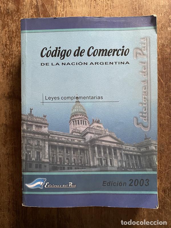 Libros: Codigo de Comercio de la Nacion Argentina - a - Foto 1