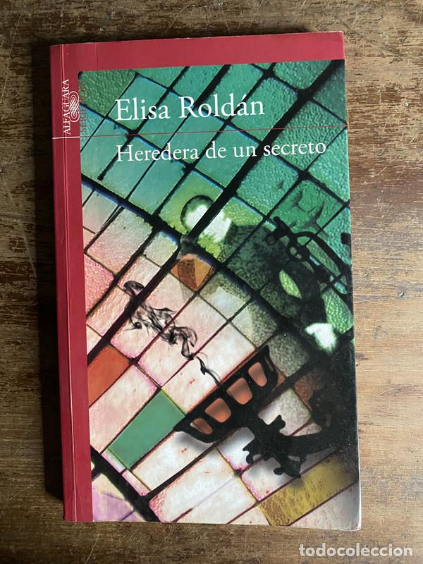 Libros: Heredera de un secreto - Roldan Elisa