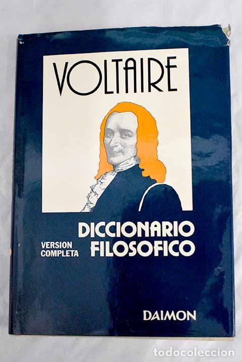 Libros: Diccionario filos&oacute;fico, Tomo I.- Voltaire