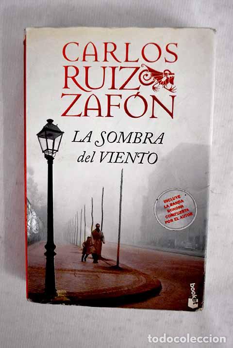 Libros: La sombra del viento.- Ruiz Zaf&oacute;n, Carlos