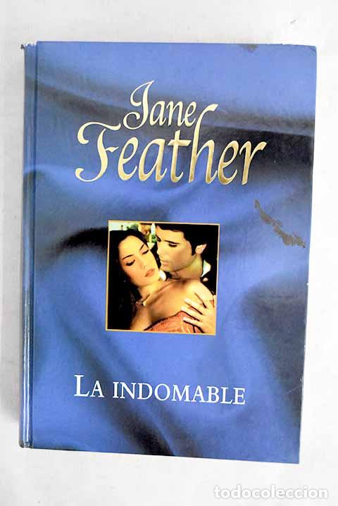 Livres: La indomable: Feather, Jane.- Feather, Jane