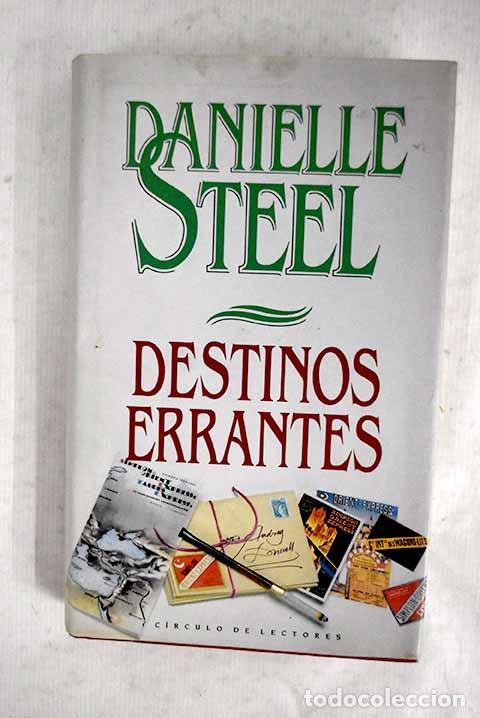 Livres: Destinos errantes: Steel, Danielle.- Steel, Danielle