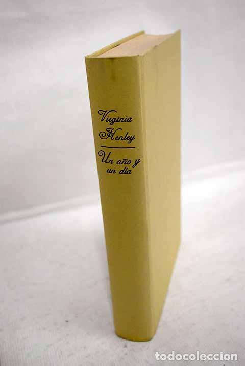 Livres: Un a&ntilde;o y un d&iacute;a: Henley, Virginia.- Henley, Virginia
