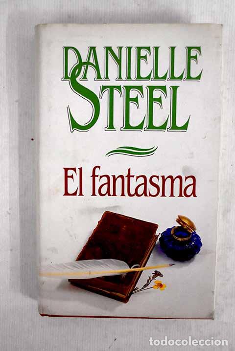 Livres: El fantasma: Steel, Danielle.- Steel, Danielle