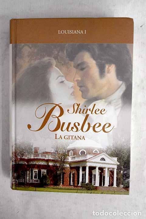 Livres: La gitana: Busbee, Shirlee.- Busbee, Shirlee