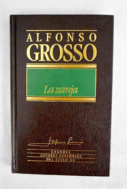B&uuml;cher: La zanja: GROSSO, Alfonso.- GROSSO, Alfonso