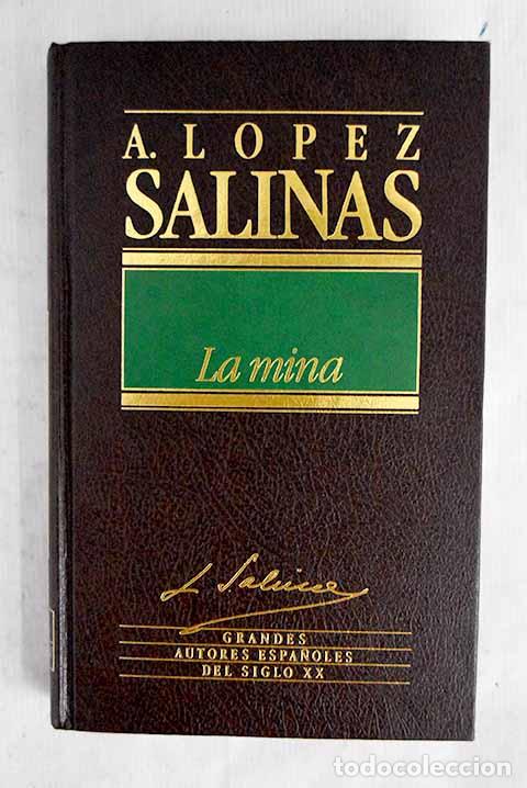 B&uuml;cher: La mina: L&oacute;pez Salinas, Armando.- L&oacute;pez Salinas, Armando
