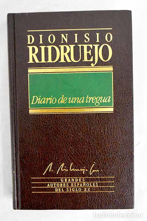 B&uuml;cher: Diario de una tregua.- Ridruejo, Dionisio