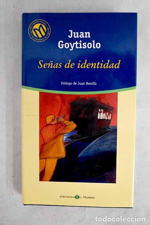 B&uuml;cher: Se&ntilde;as de identidad: Goytisolo, Juan.- Goytisolo, Juan