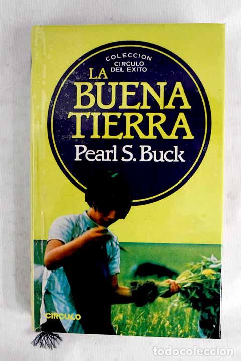 B&uuml;cher: La buena tierra: Buck, Pearl S..- Buck, Pearl S.