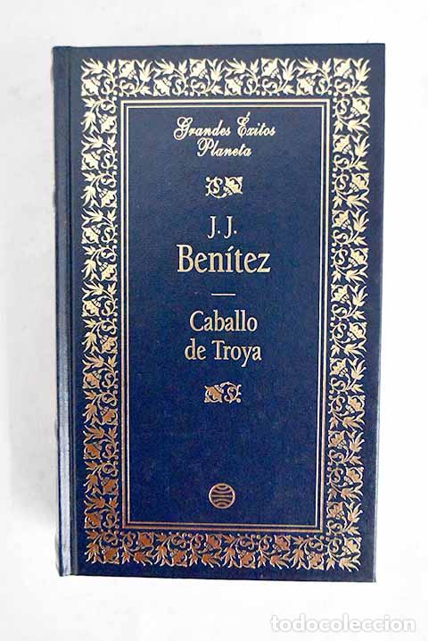 Libri di seconda mano: Caballo de Troya: Ben&iacute;tez, J. J..- Ben&iacute;tez, J. J.
