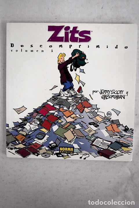 Libri di seconda mano: Zits 5, Descomprimido.- Scott, Jerry; Borgman, Jim