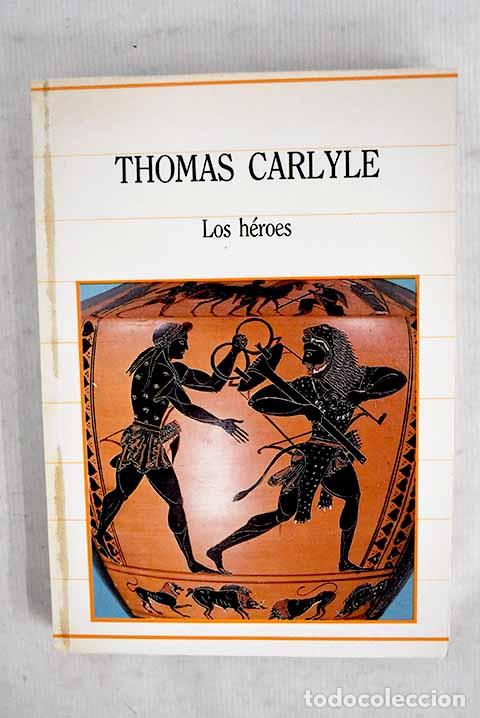 Libri di seconda mano: Los h&eacute;roes: Carlyle, Thomas.- Carlyle, Thomas