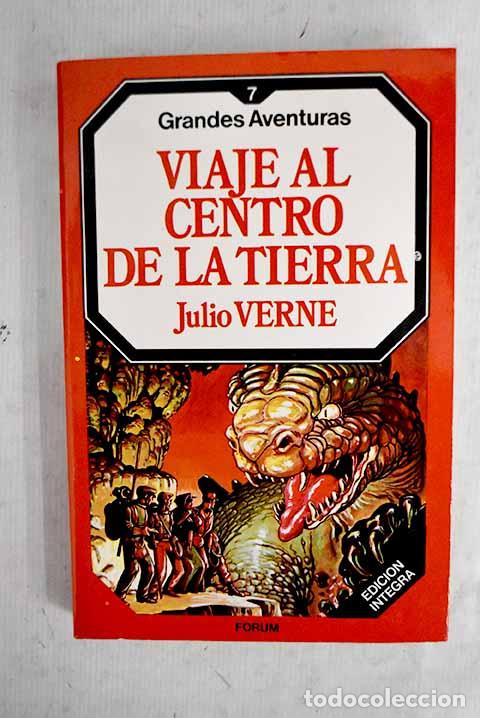 Libros: Viaje al centro de la tierra.- Verne, Julio