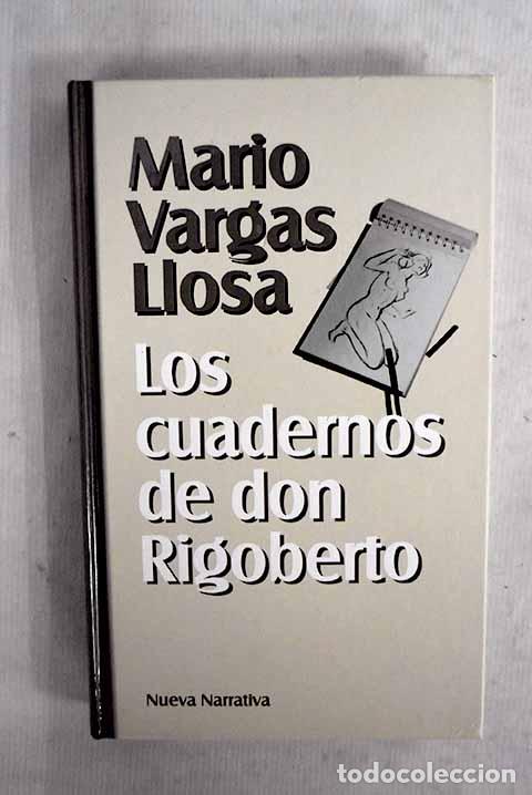 Libri di seconda mano: Los cuadernos de don Rigoberto.- Vargas Llosa, Mario