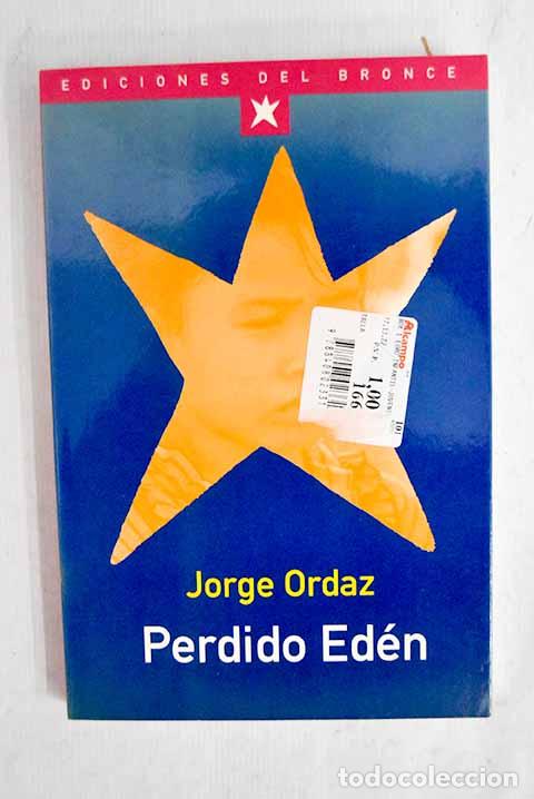Libri di seconda mano: Perdido Ed&eacute;n: Ordaz, Jorge.- Ordaz, Jorge