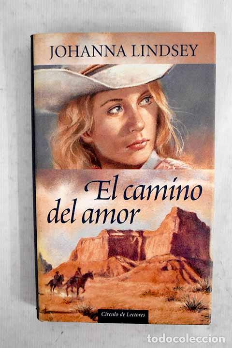 books: El camino del amor: Lindsey, Johanna.- Lindsey, Johanna