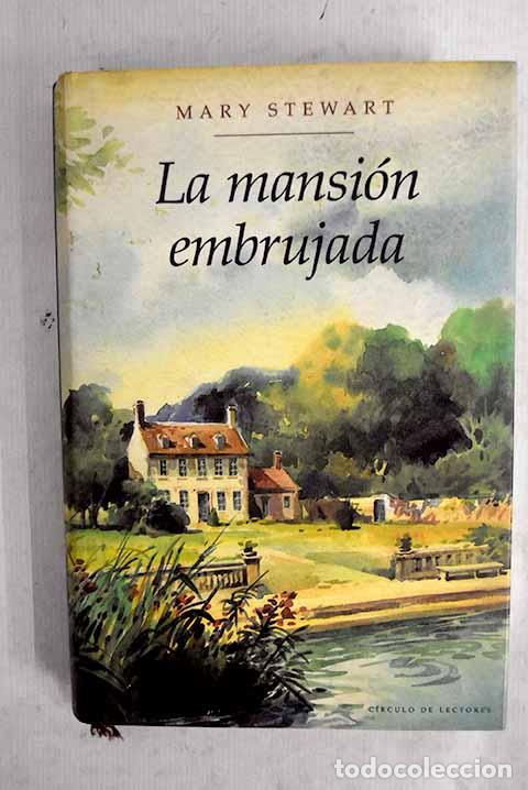 books: La mansi&oacute;n embrujada.- Stewart, Mary
