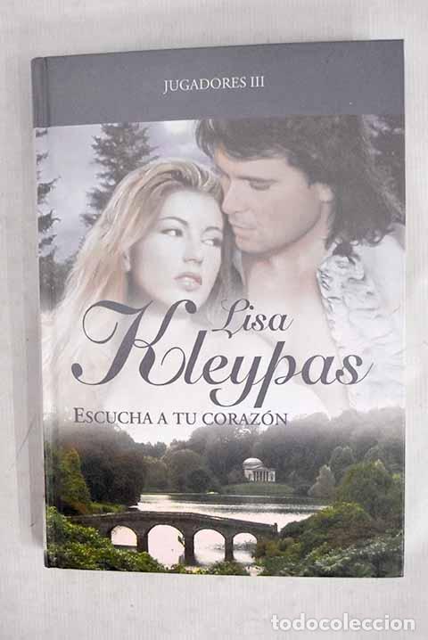 books: Escucha a tu coraz&oacute;n.- Kleypas, Lisa