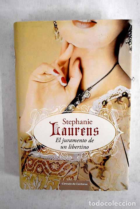 books: El juramento de un libertino.- Laurens, Stephanie