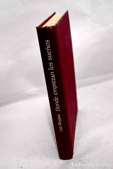 books: Donde empiezan los sue&ntilde;os.- Kleypas, Lisa