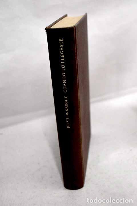 books: Cuando t&uacute; llegaste: McNaught, Judith.- McNaught, Judith