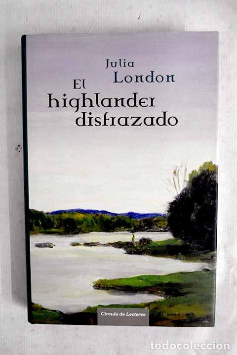 books: El highlander disfrazado.- London, Julia