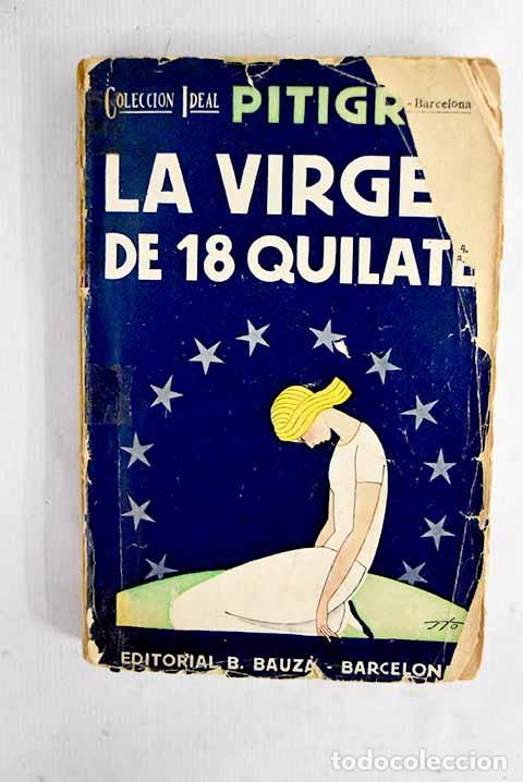 books: La virgen de 18 quilates.- Pitigrilli