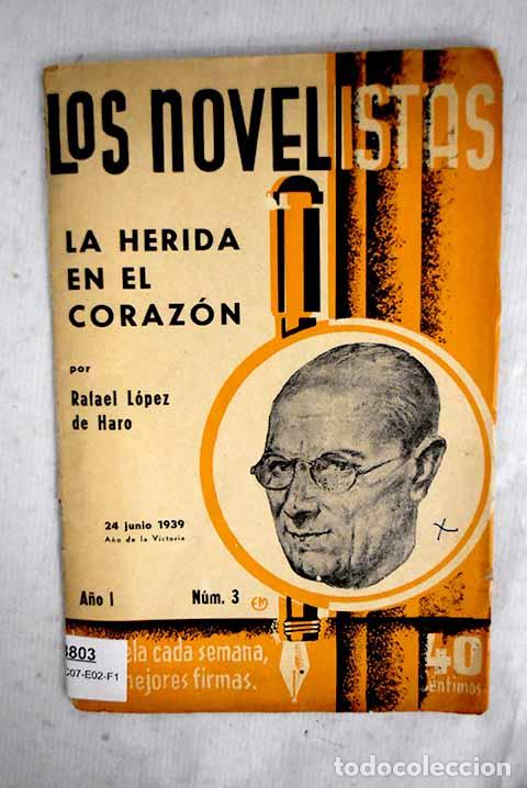Libri di seconda mano: La herida en el coraz&oacute;n.- L&oacute;pez de Haro, Rafael