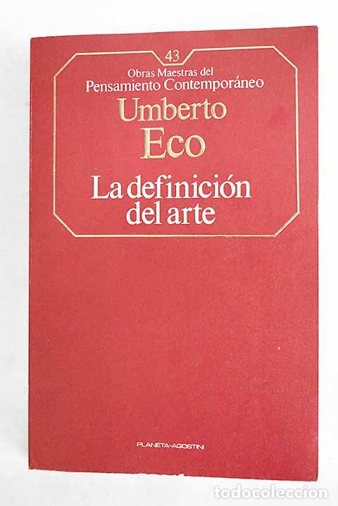 Libri di seconda mano: La definici&oacute;n del arte.- Eco, Umberto