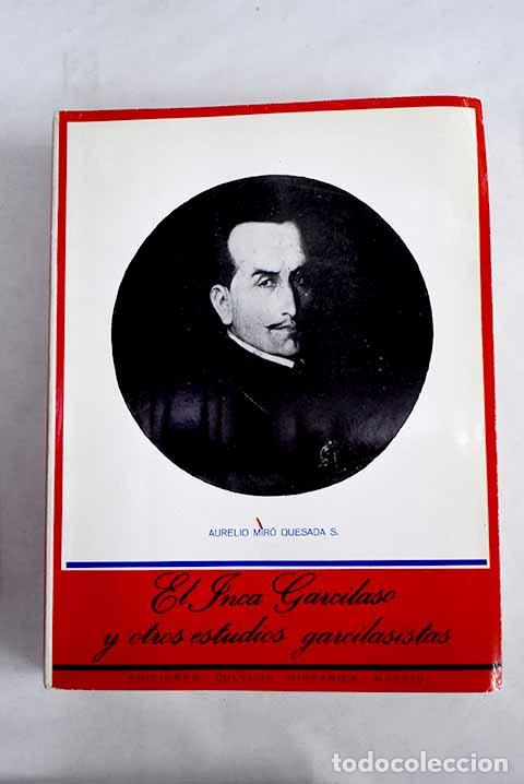 Libros: El Inca Garcilaso y otros estudios garcilasistas.- Mir&oacute; Quesada, Aurelio