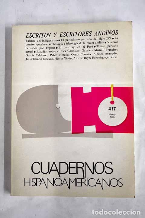 Libros: Cuadernos Hispanoamericanos, n&ordm; 417: escritos y escritores andinos