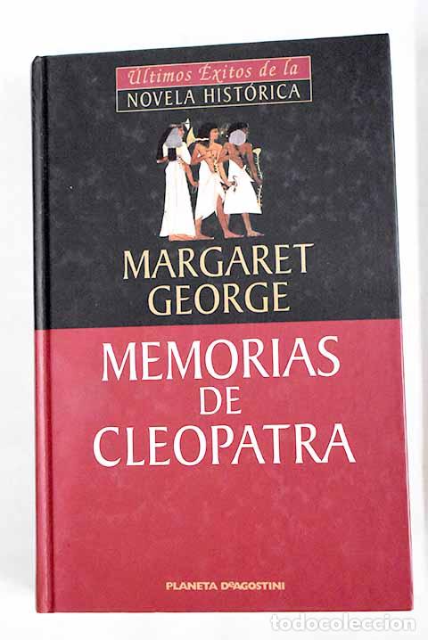 Libros: Memorias de Cleopatra: la reina del Nilo.- George, Margaret